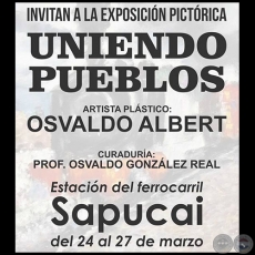 UNIENDO PUEBLOS DE OSVALDO ALBERT - Del 24 al 27 de Marzo de 2016